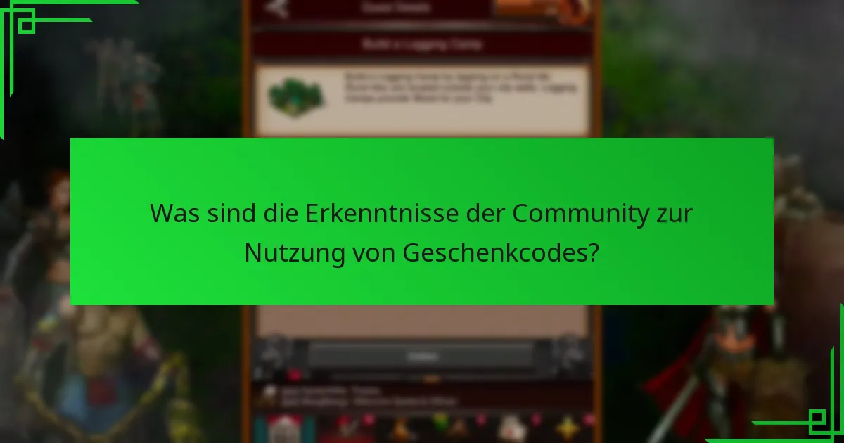 Welche Belohnungen bieten Geschenkcodes in Game of War: Fire Age?