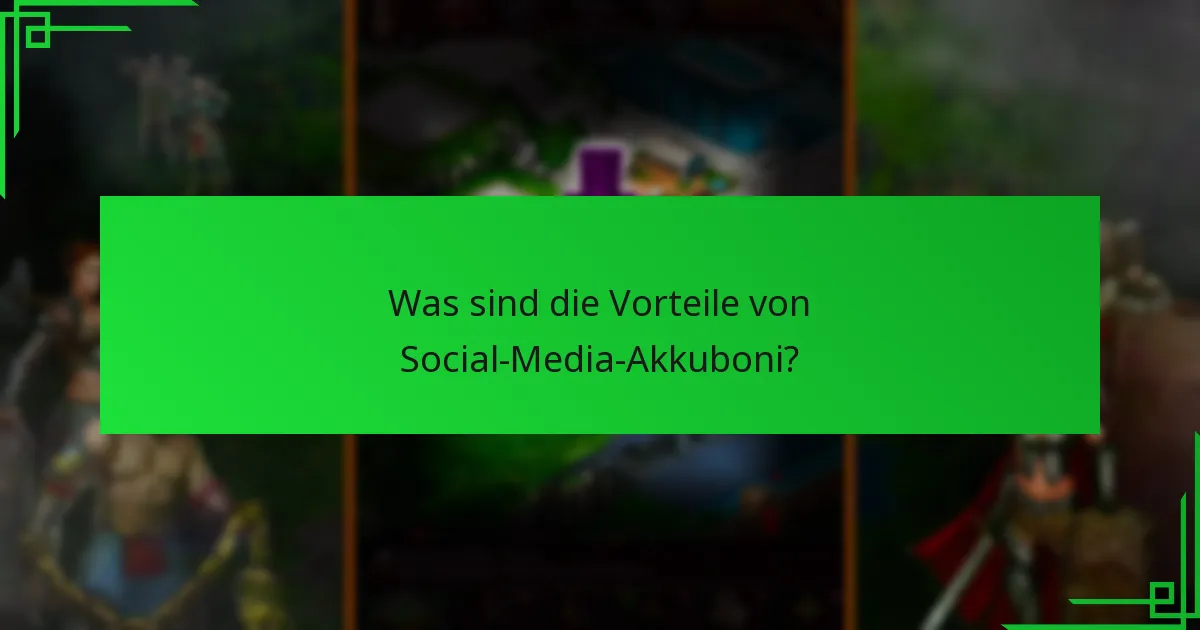 Wie können Spieler auf Social-Media-Akkuboni zugreifen?