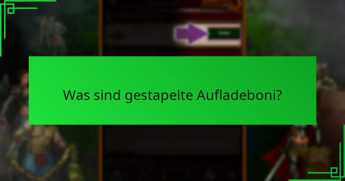 Was sind die Vorteile höherer Stufen in Aufladebonusprogrammen?