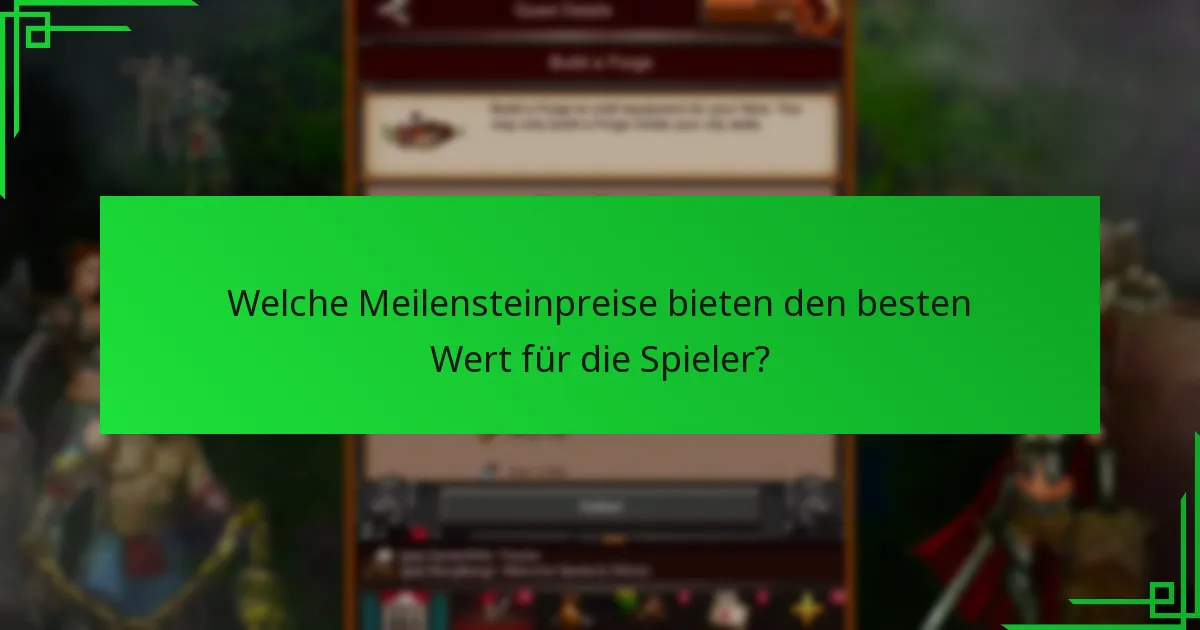 Wie schneiden die Meilensteinpreise in Game of War im Vergleich zu anderen Spielen ab?